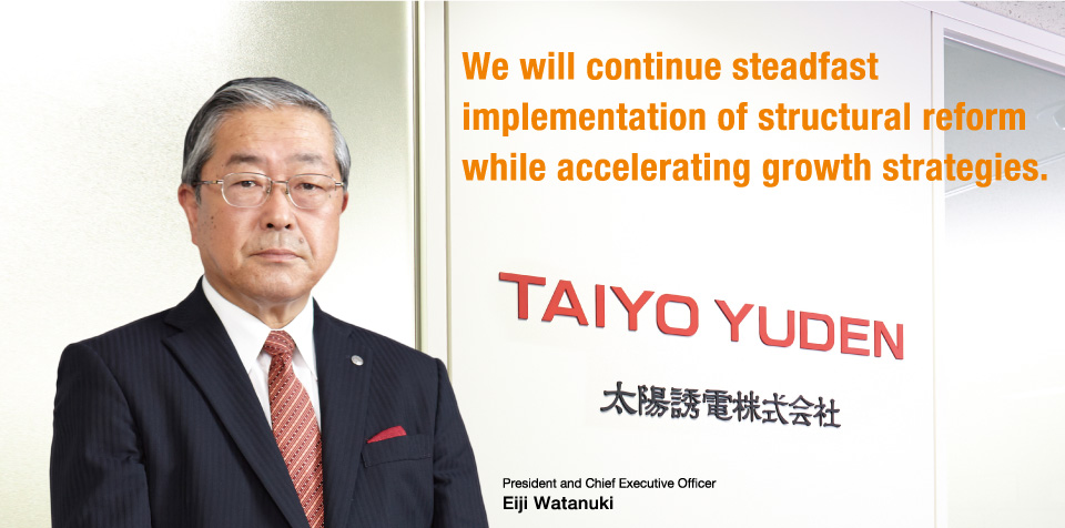 We will continue steadfast implementation of structural reform while accelerating growth strategies.