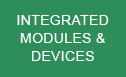 INTEGRATED MODULES & DEVICES