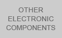 OTHER ELECTRONIC COMPONENTS