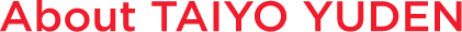 About YUDEN